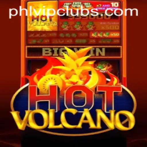 Exploring the Exciting World of HotVolcano: The Ultimate Phlvip Game Adventure