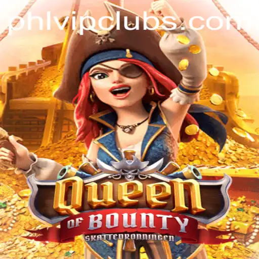 QueenofBounty: Exploring the Thrilling Nautical Adventure with Phlvip