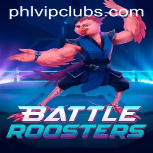 Diving Into the Exciting World of BattleRoosters: The Rise of Phlvip