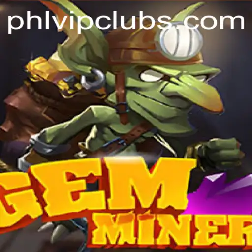 Exploring GemMiner: An In-depth Look at the Game with Phlvip Mechanics